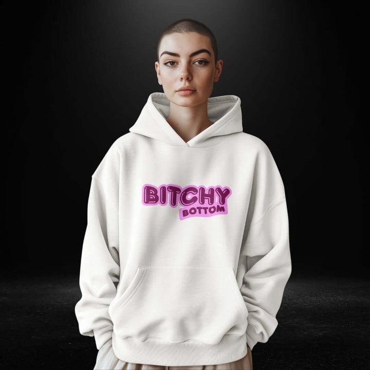 Bitchy Bottom White Hoodie