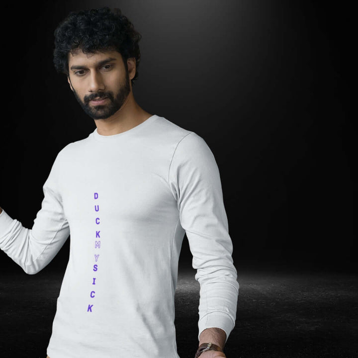 Duck My Sick White Long Sleeve Tee