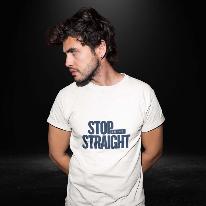 Stop Being Straight White Tee