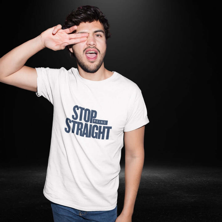 Stop Being Straight White Tee