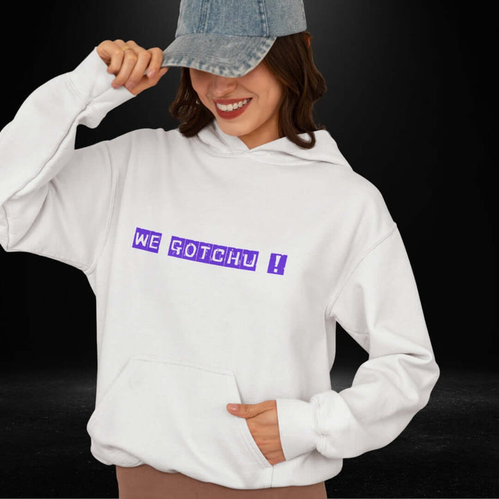We Gotchu White Hoodie - Bite Me Now
