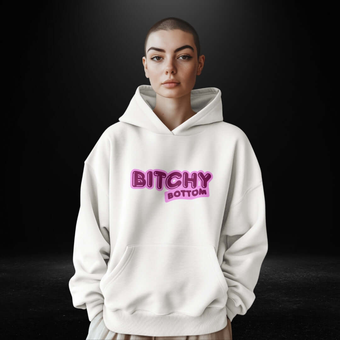 Bitchy Bottom White Hoodie 