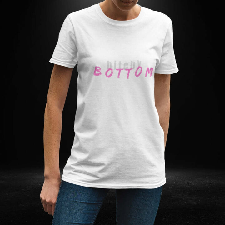 Bitchy Bottom White Tee - Bite Me Now