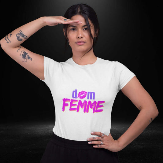 Dom Femme White Tee - Bite Me Now