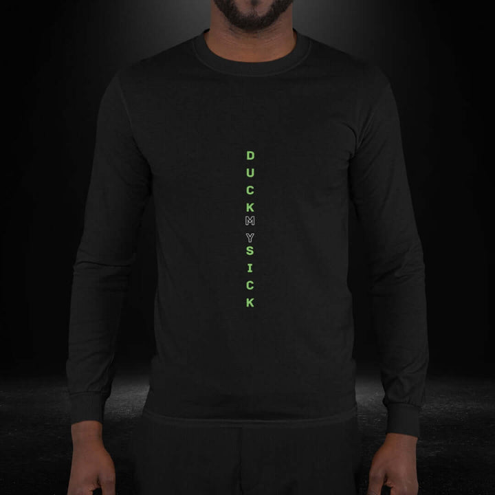Duck My Sick Black Long Sleeve Tee