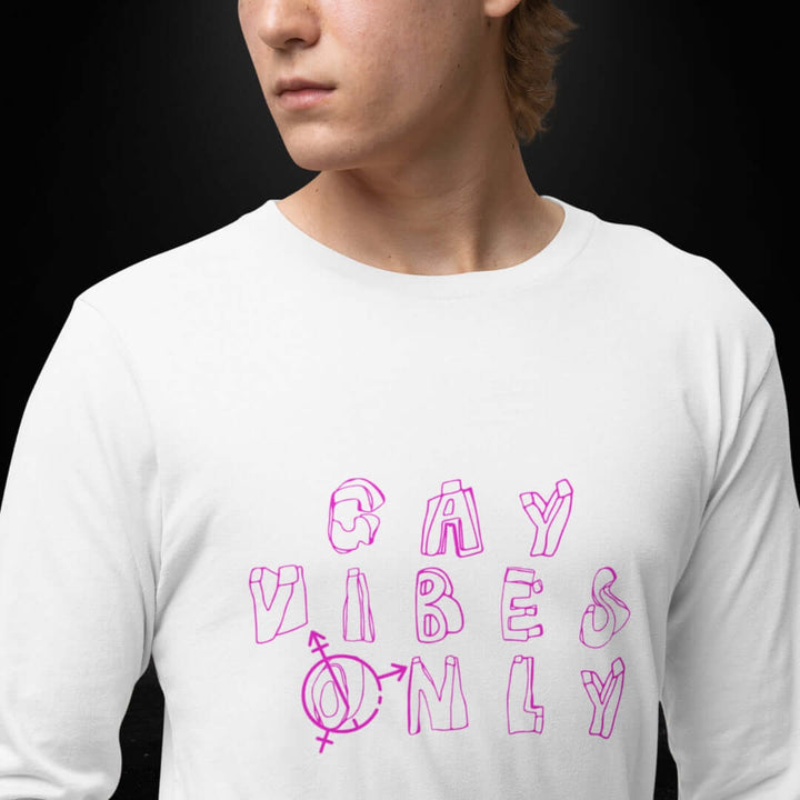 Gay Vibes Only White Long Sleeve Tee