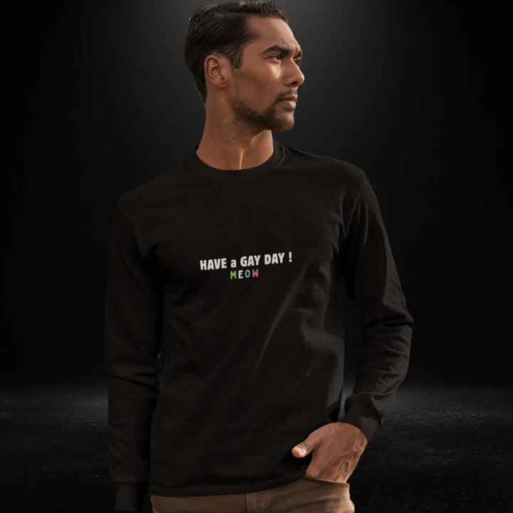 Have A Gay Day - Meow - Black Long Sleeve Tee