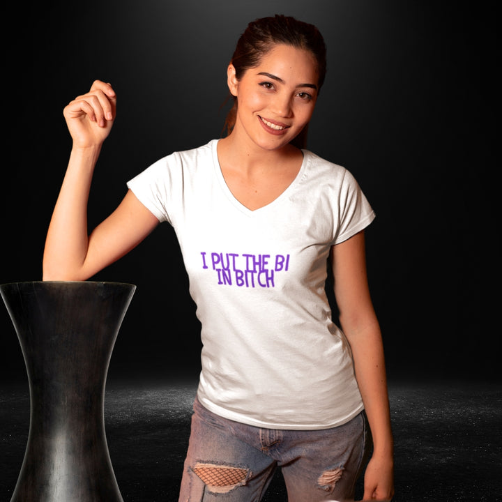 I Put The Bi in Bitch White V Neck Tee - Bite Me Now