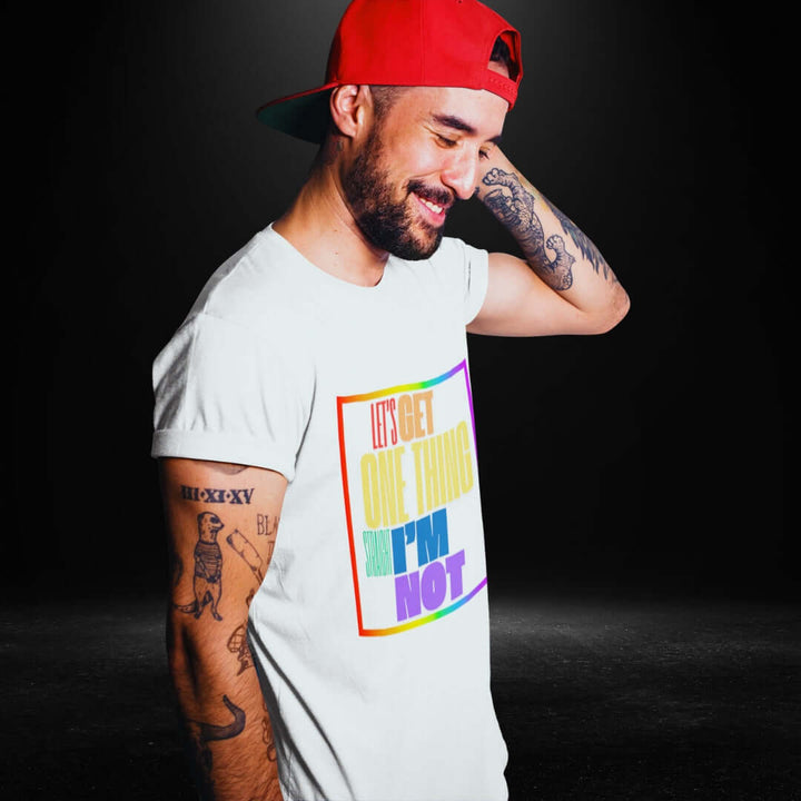 Let's Get One Thing Straight - I'm Not White Tee - Bite Me Now