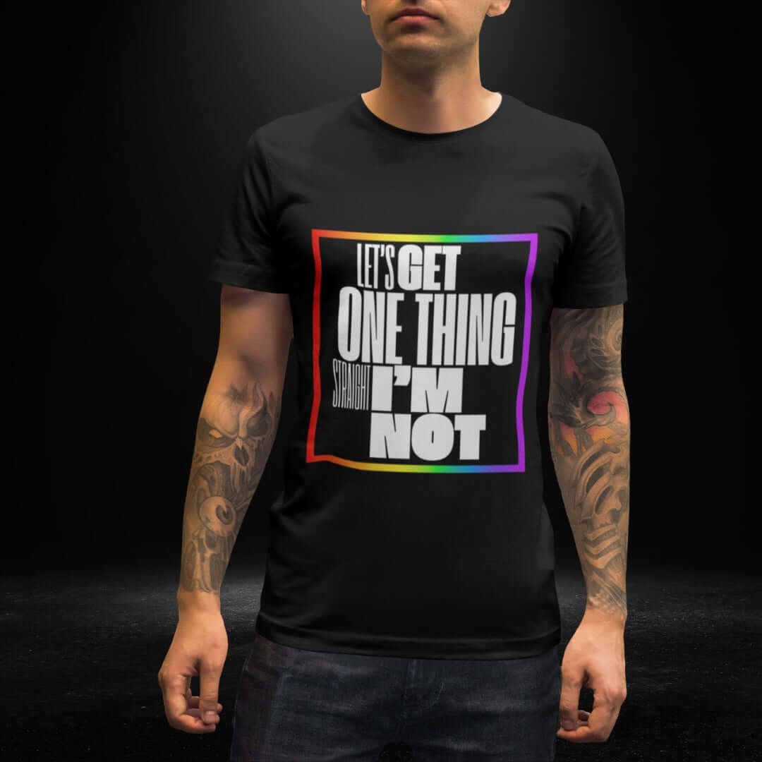 Let's Get One Thing Straight - I'm Not Black Tee