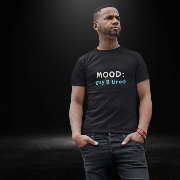 Mood: Gay & Tired Black Tee - Bite Me Now