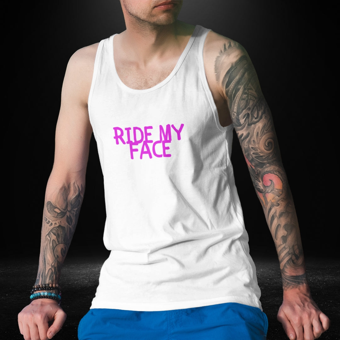 Ride My Face White Tank - Bite Me Harder