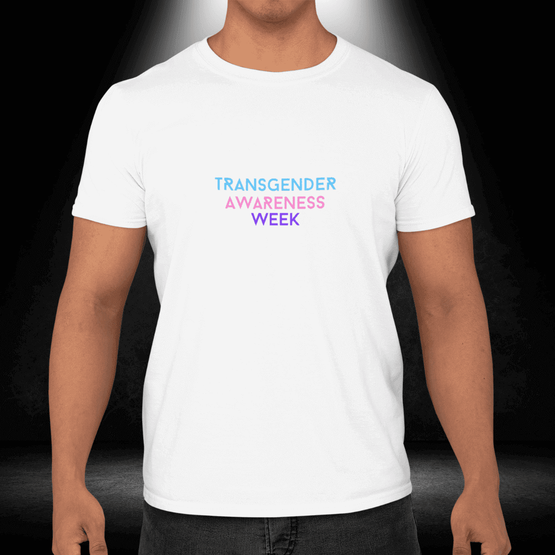 LGBTQ+ Transgender Awareness Week Tee - Transgender Awareness Week 