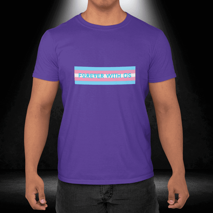 LGBTQ+ Transgender Day of Remembrance Tee - Forever With Us