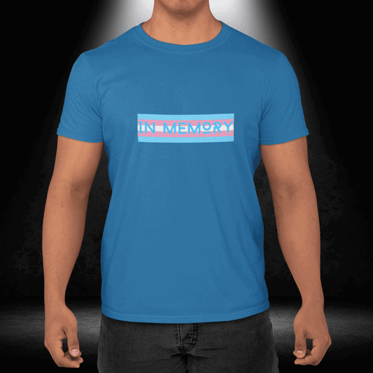 LGBTQ+ Transgender Day of Remembrance Tee - In Memory