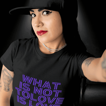 LGBTQ+ Tee - What is Not to Love (black tee) - BiteMeNow